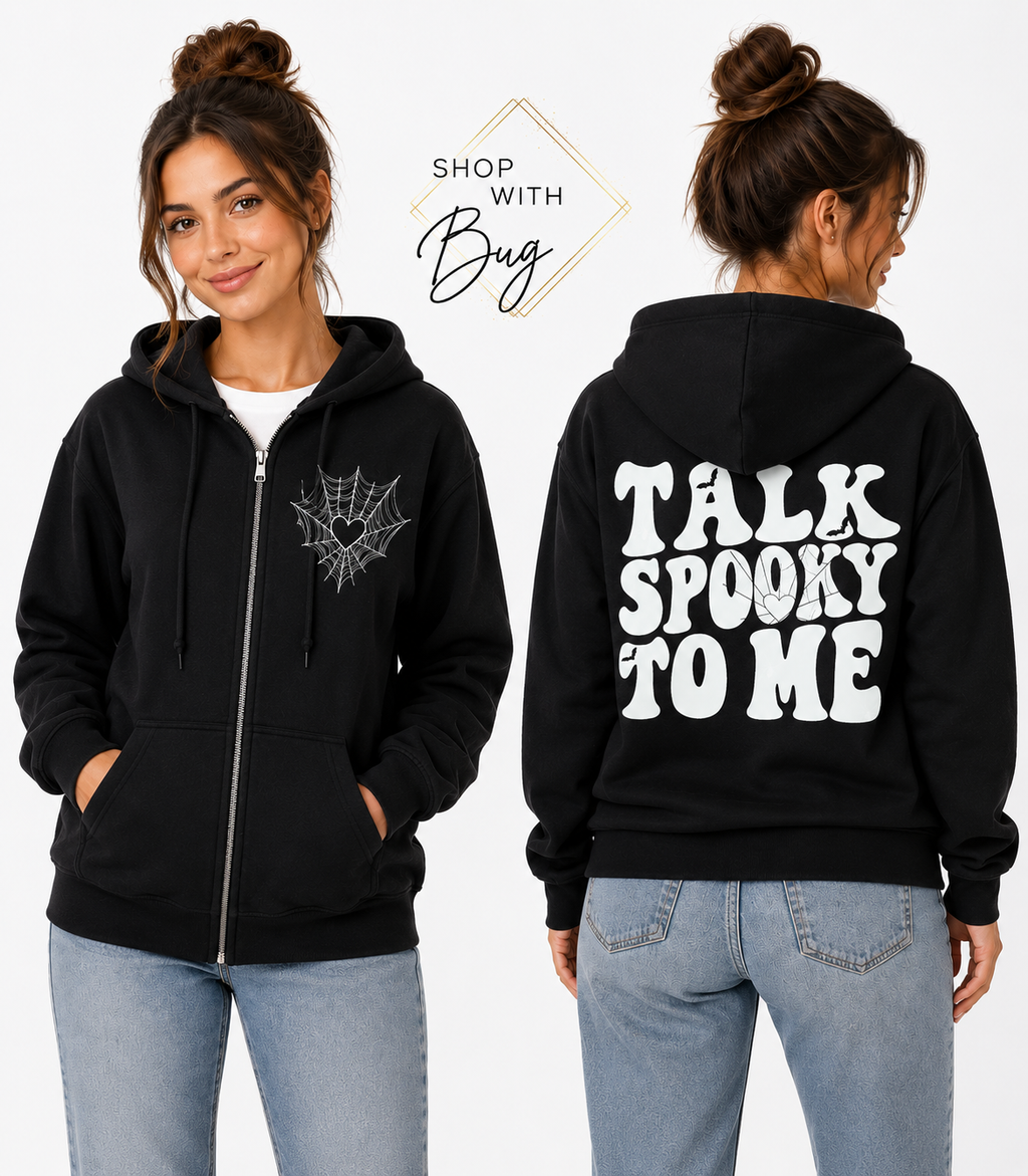 Talk Spooky to Me Full Zip Hooded Sweatshirt