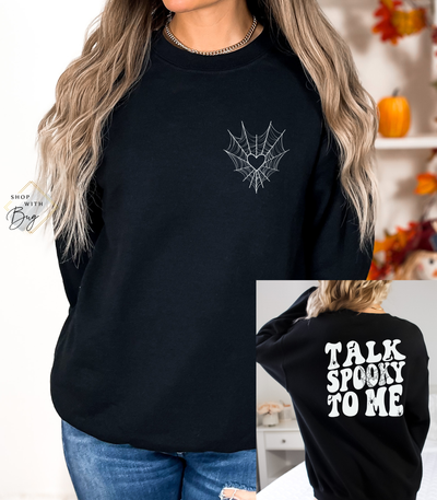 Talk Spooky To Me Sweatshirt
