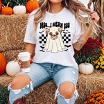 Mean I Mean Boo T-Shirt