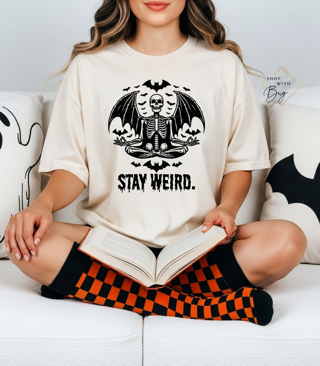 Stay Weird  Skull T-Shirt