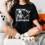There it goes my last flying Halloween Womens T-Shirt