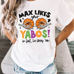 Max Likes Your Yabos Halloween T-Shirt