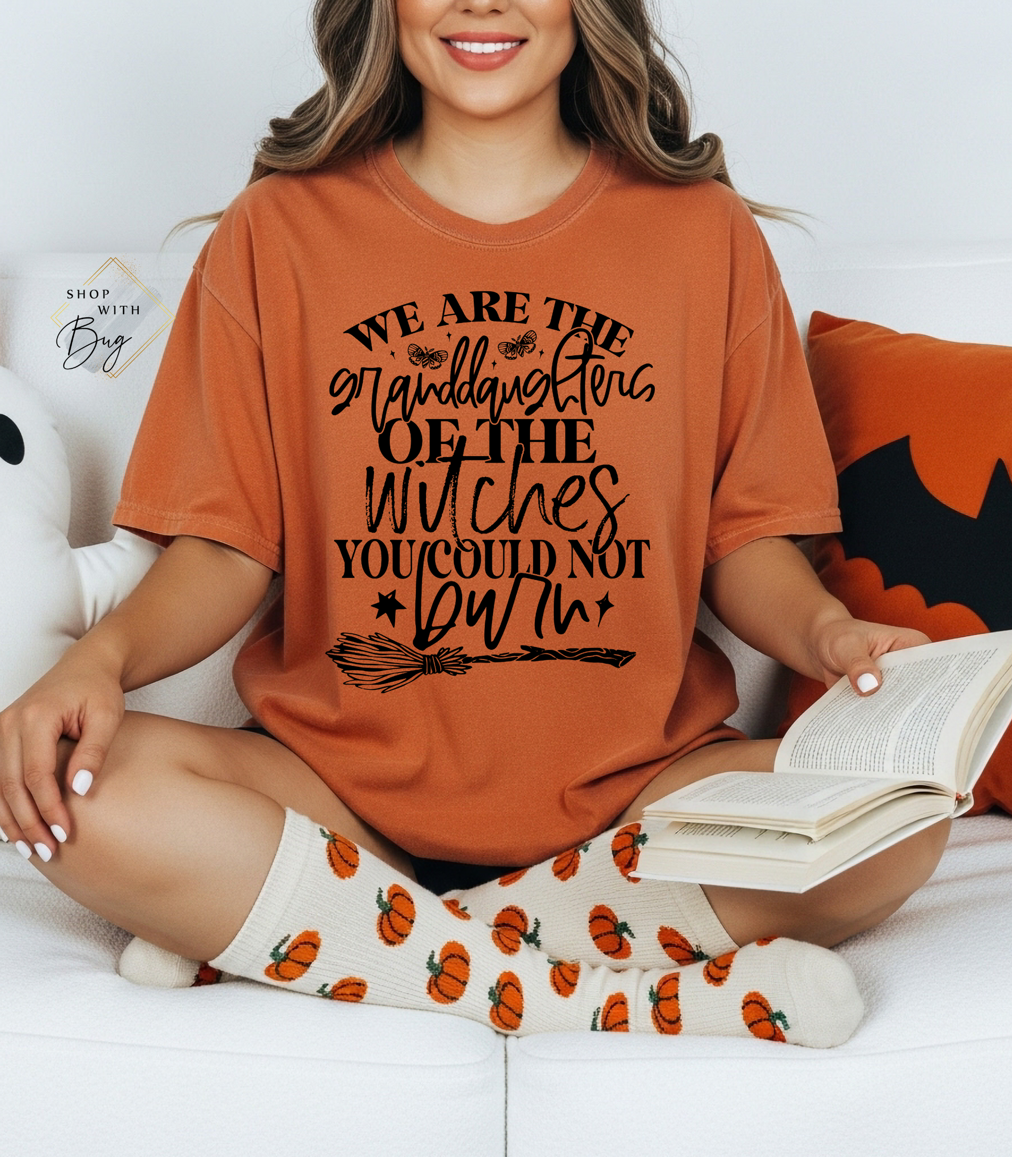 We Are The Granddaughters of the Witches you could not Burn Comfort Colors T-shirt For Women