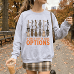 Retro A Girls Gotta Have Options Shirt, Halloween Witch Shirt, Spooky Season Pullover, Feeling Witchy Tee, Fall Gift for Women