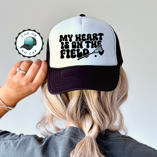 My heart is on the Lacrosse field Foam Trucker Hat