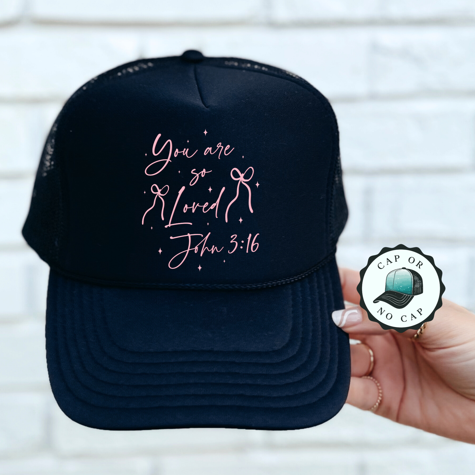 You Are so Loved John 3:16 Foam Trucker Hat