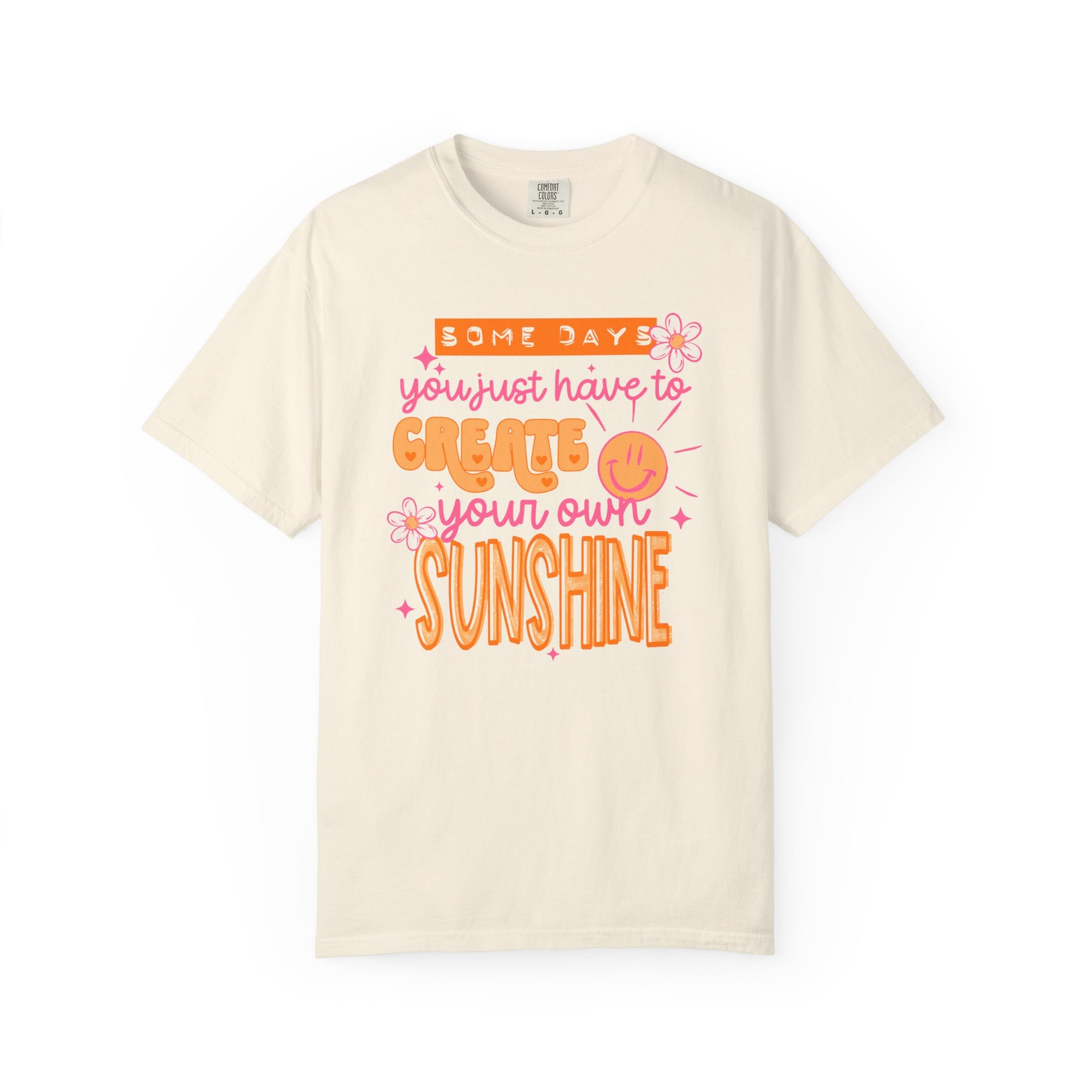 Create Your Own Sunshine Comfort Tee