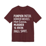 Funny Fall Themed T-Shirt