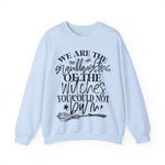 Witches your could not burn sweatshirt