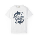 Just Keep Moving Shark Comfort Tee