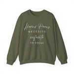 H Pocus Necesito Cafecito to Focus Sweatshirt