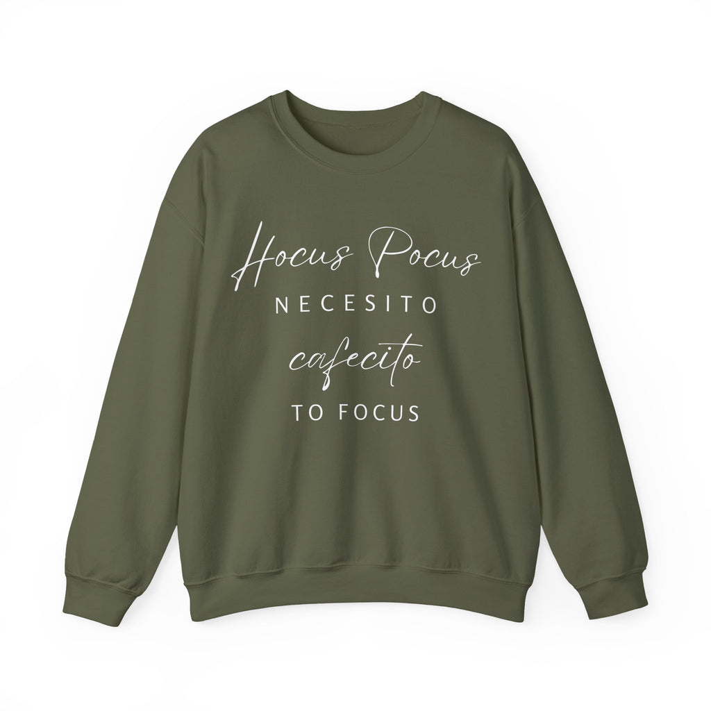 H Pocus Necesito Cafecito to Focus Sweatshirt