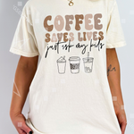 Coffee Saves Lives Just ask My Kids Shirt