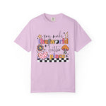 You Make The World A Better Place Comfort Tee