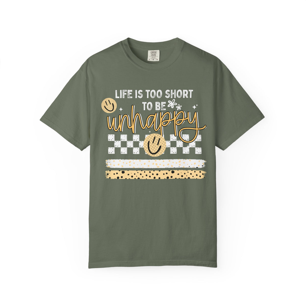 Life is Too Short to be Unhappy Shirt, Comfort Colors, Motivational Teacher Tee, Choose Kindness T-Shirt, Positive Affirmation Gift