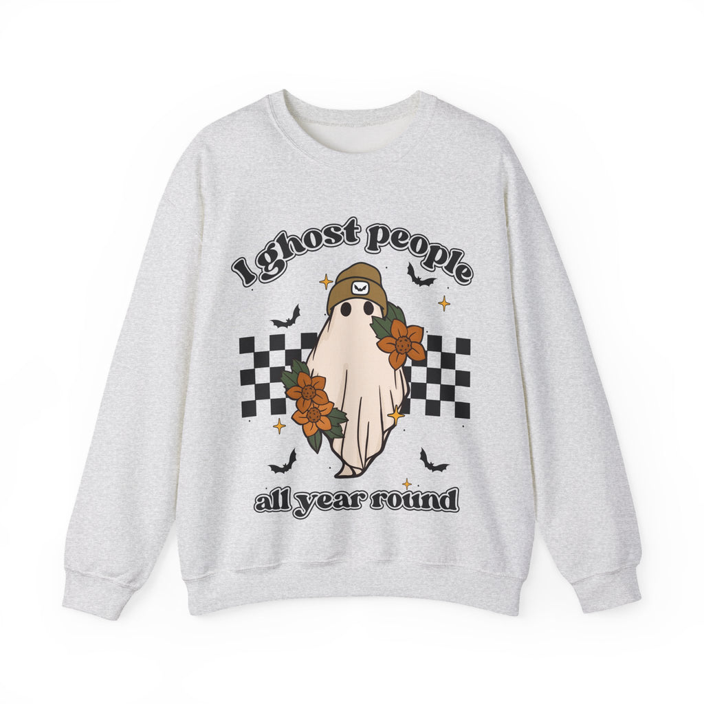 I Ghost People All Year Long Sweatshirt