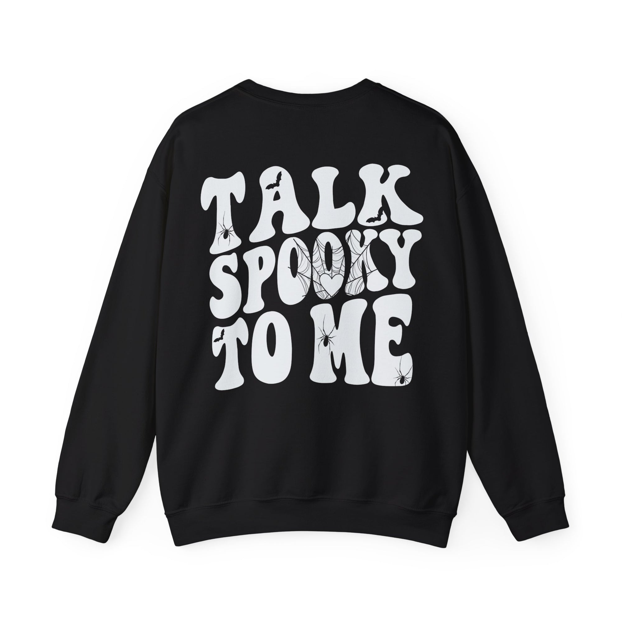 Talk Spooky To Me Sweatshirt