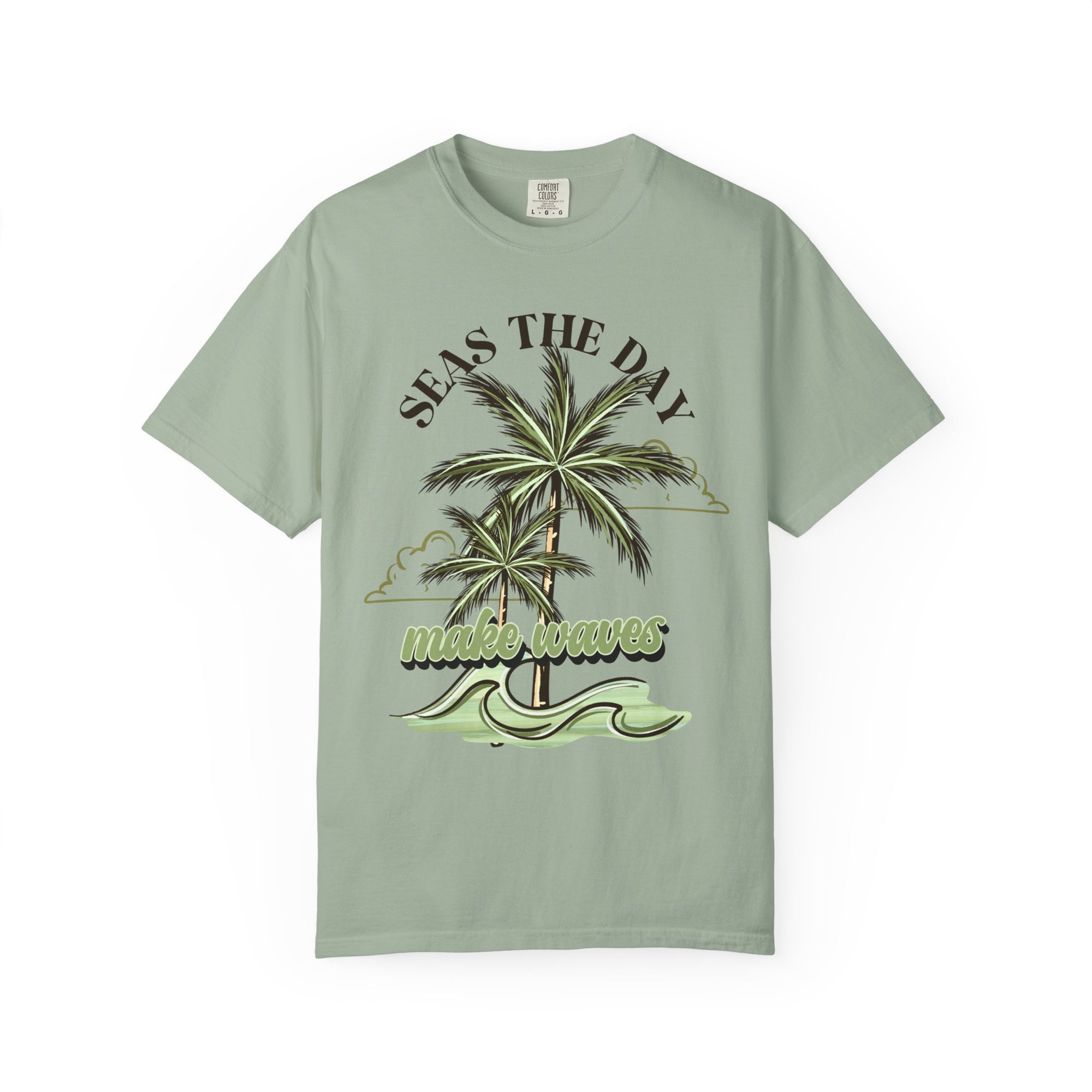 Seas The Day Make Waves Comfort Colors Tee