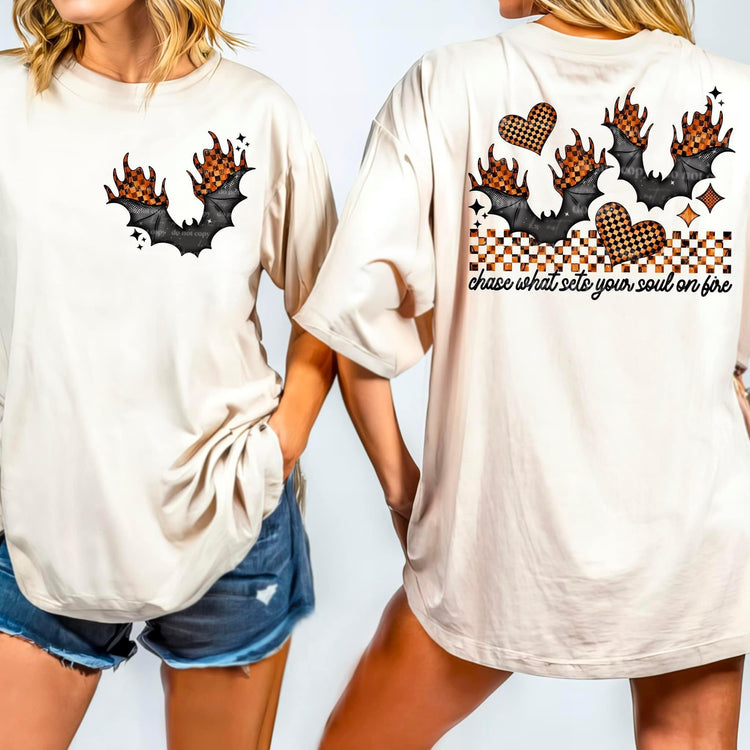 Chase what sets your Soul on Fire shirt