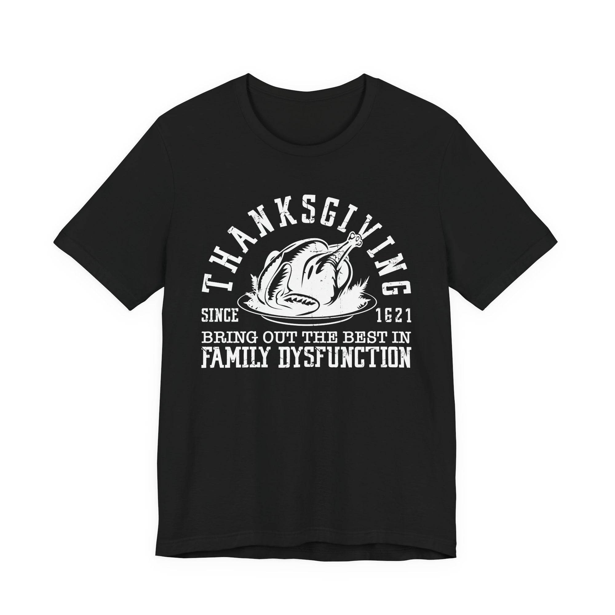 Thanksgiving Bring out the Best in Family Dysfunction Halloween Womens T-Shirt