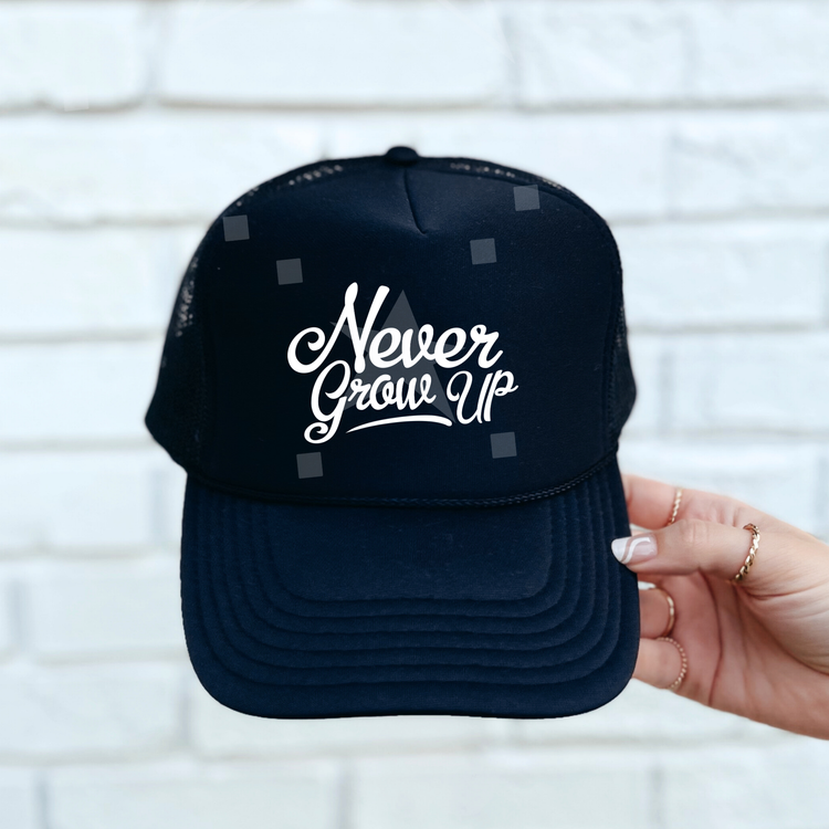 Never Grow Up Foam Trucker Hat