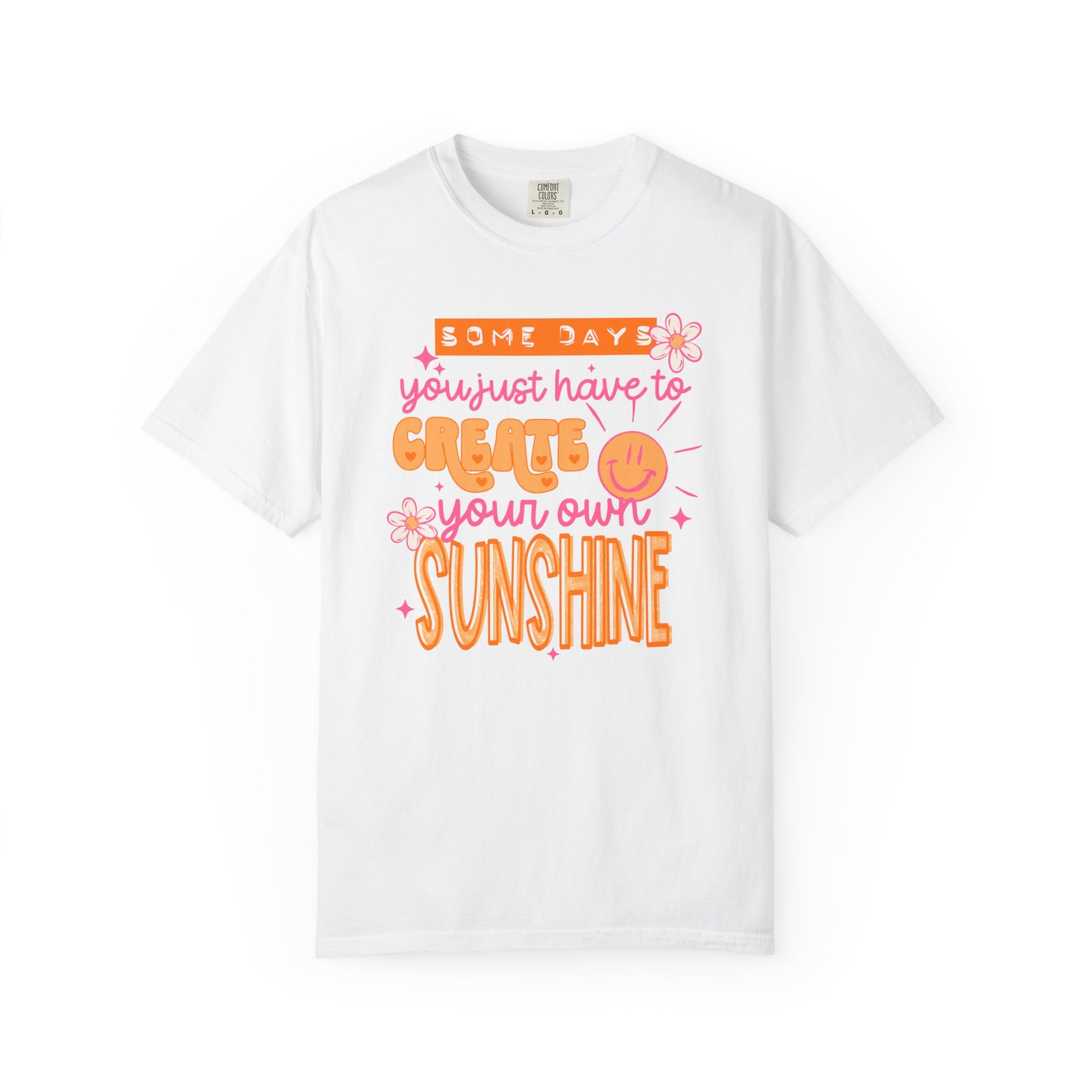 Create Your Own Sunshine Comfort Tee