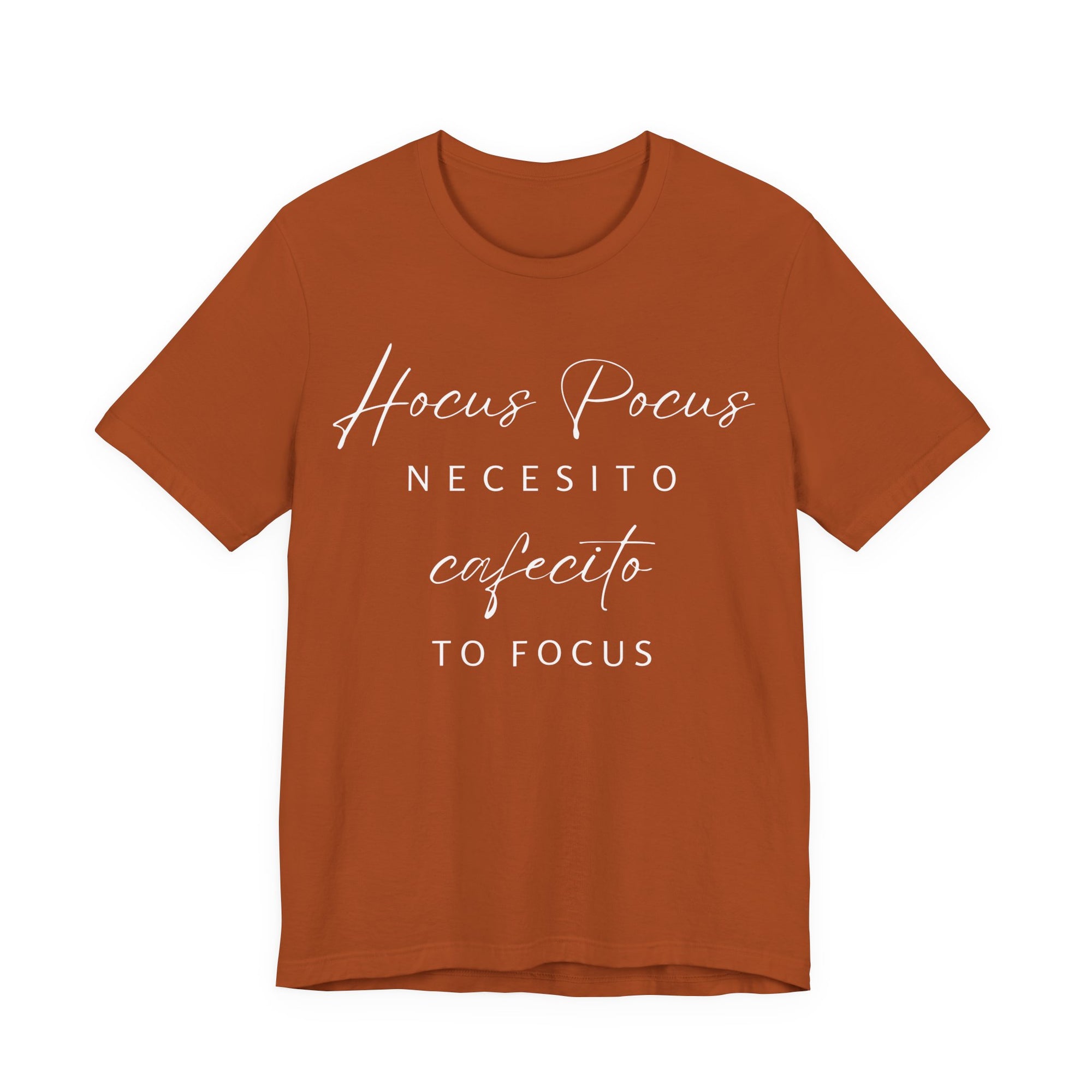 H Pocus Necesito Cafecito to Focus T-Shirt