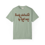 Easily Distracted by Tight ends Comfort Colors Shirt
