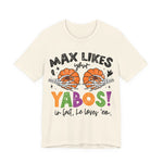 Max Likes Your Yabos Halloween T-Shirt