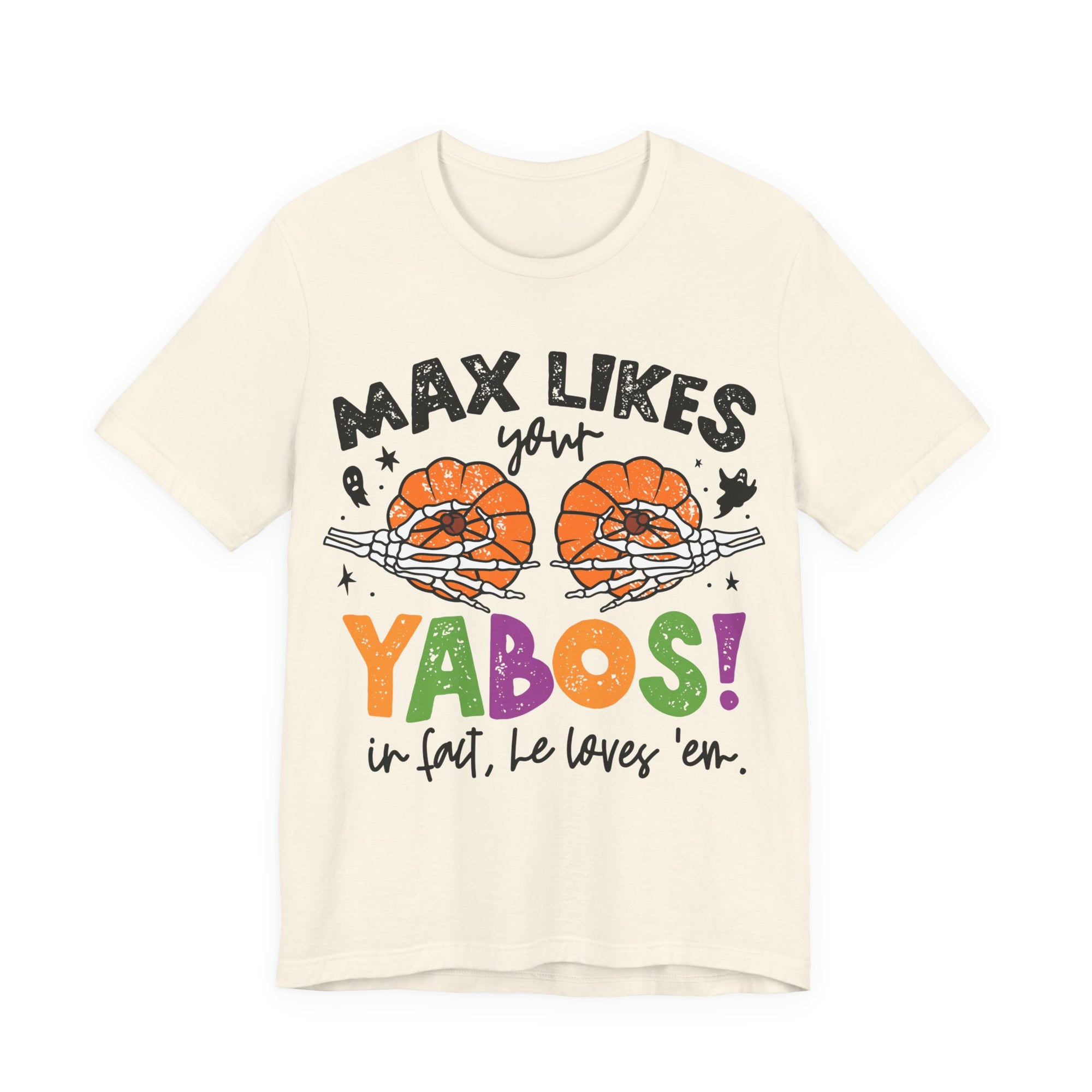 Max Likes Your Yabos Halloween T-Shirt