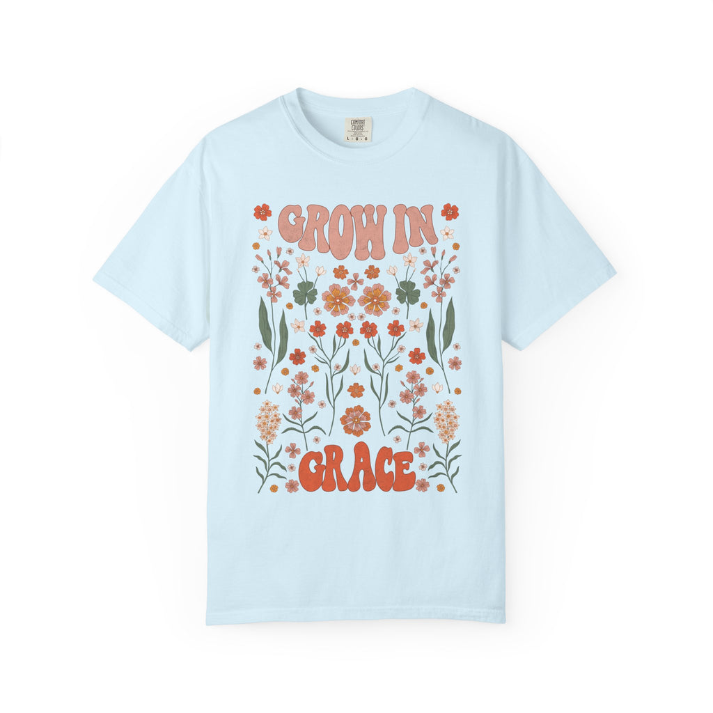 Grow In Grace Comfort Colors Shirt