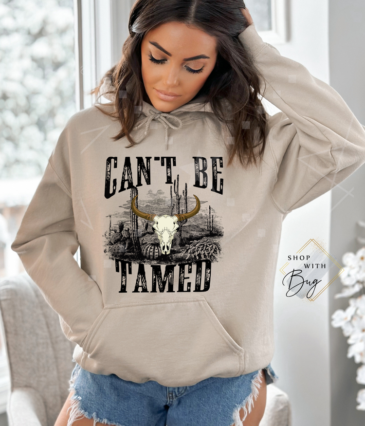 Can't Be Tamed Hoodie or CrewNeck