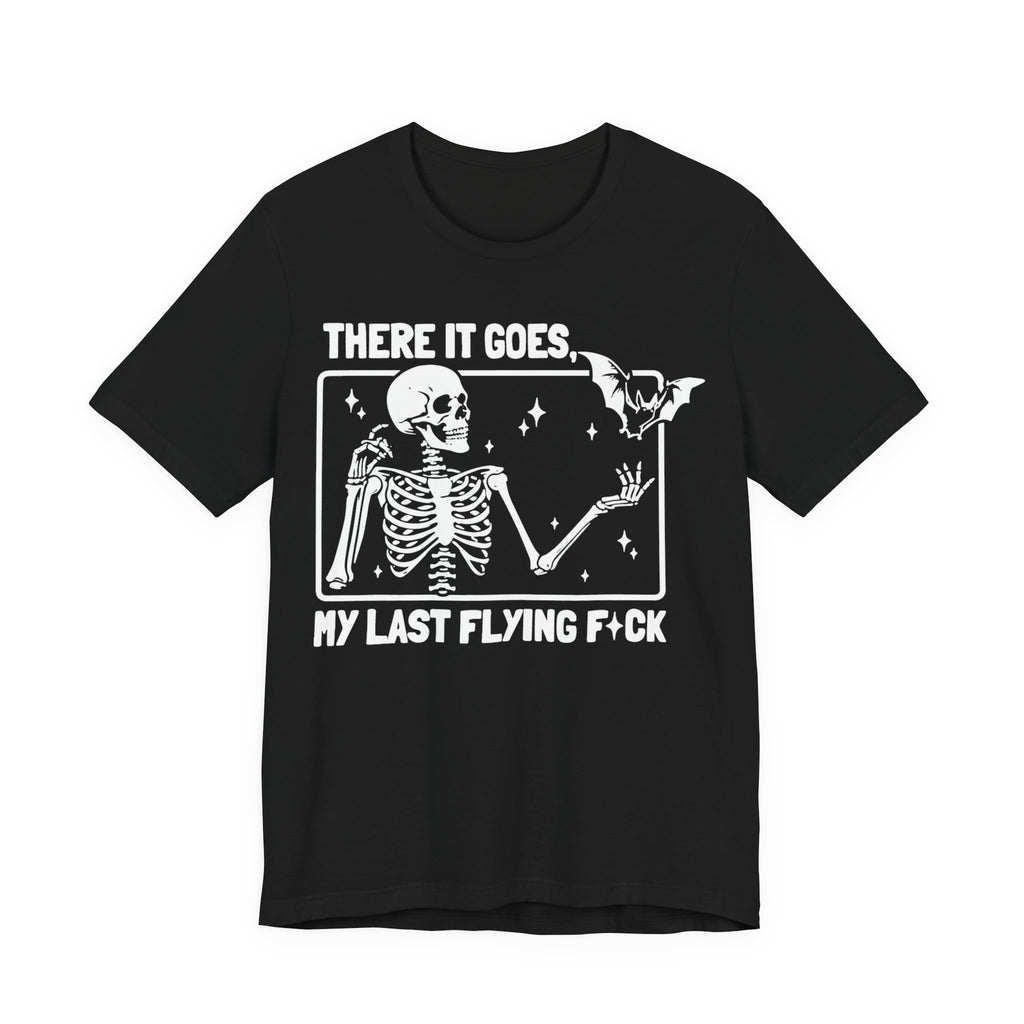 There it goes my last flying Halloween Womens T-Shirt