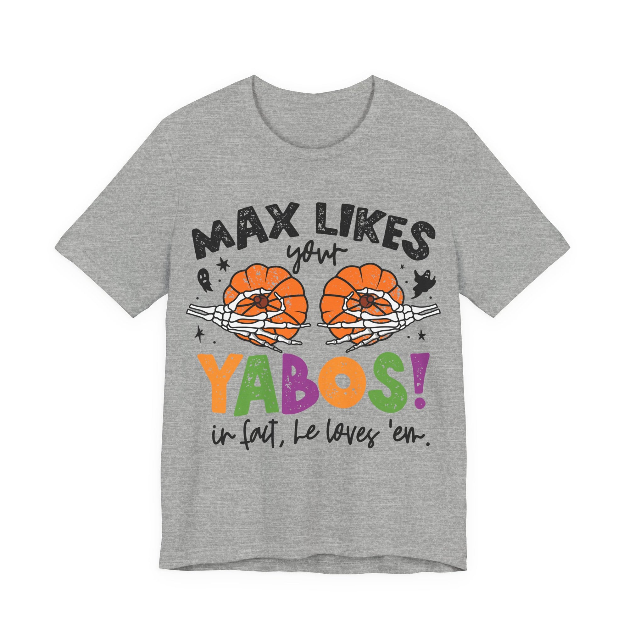 Max Likes Your Yabos Halloween T-Shirt