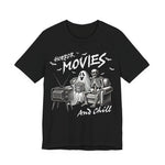 Horror Movies and Chill T-Shirt