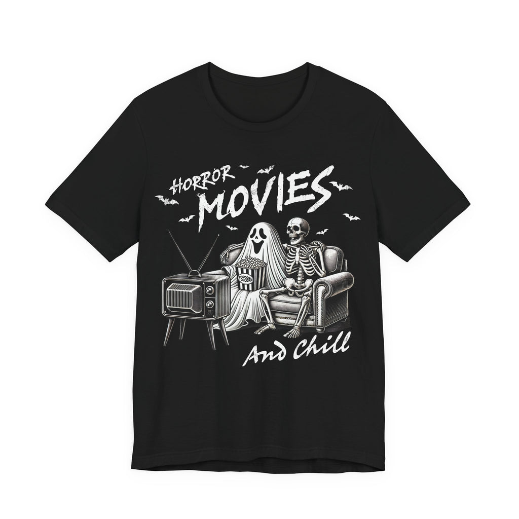 Horror Movies and Chill T-Shirt