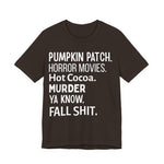 Funny Fall Themed T-Shirt