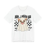 Mean I Mean Boo T-Shirt