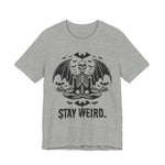 Stay Weird  Skull T-Shirt