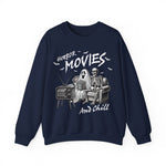 Horror Movies and Chill Sweatshirt