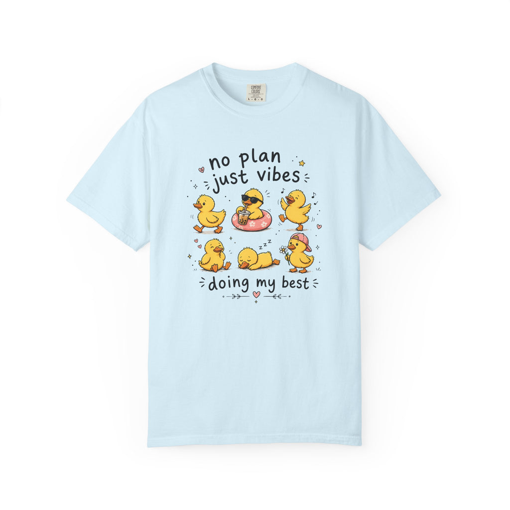 No Plans Just Vibes Comfort Colors Shirt