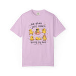 No Plans Just Vibes Comfort Colors Shirt