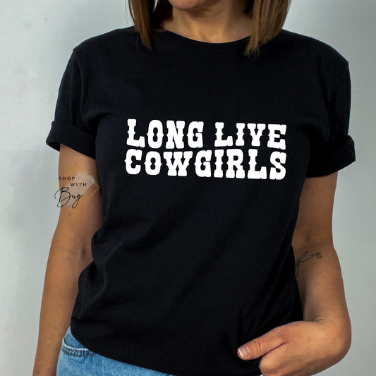 Long Live Cowgirls Adult Shirt