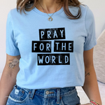 Pray For The World Adult Shirt