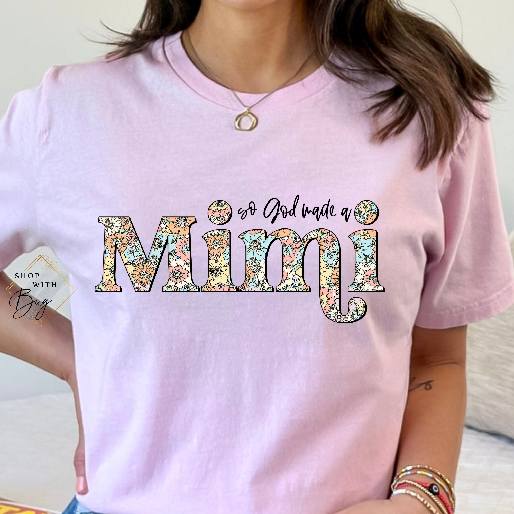 So God Made me Custom Adult Shirt