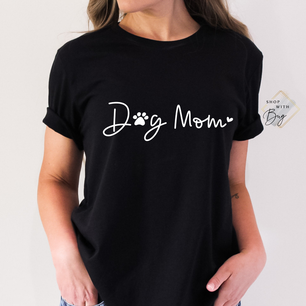 Dog Mom Adult Shirt