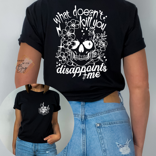 Disappoints Me Adult Shirt
