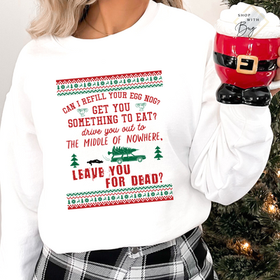 Can I refill Your Egg Nog? Crewneck Sweater or Hoodie