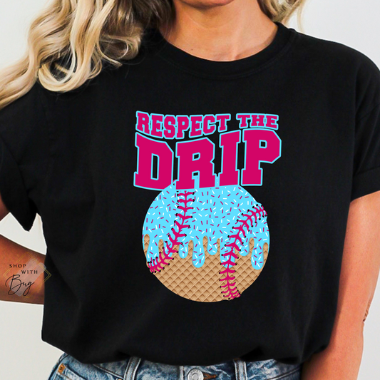 Respect The Drip Adult Shirt