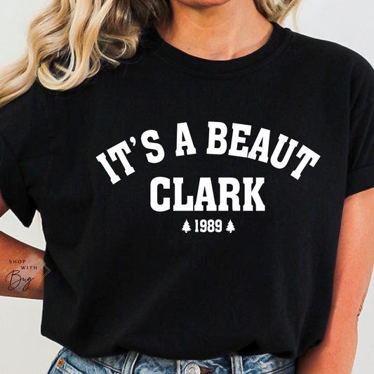 Its a Beaut Adult Shirt